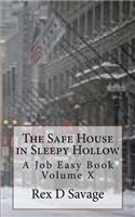 Safe House in Sleepy Hollow