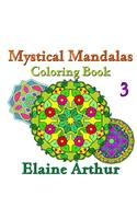 Mystical Mandalas Coloring Book No. 3