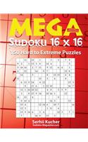 Mega Sudoku 16 X 16 - 150 Hard to Extreme Puzzles