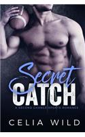 Secret Catch: A Second Chance Sports Romance(English)
