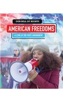 American Freedoms: A Look at the First Amendment