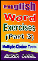 English Word Exercises (Part 3): Multiple-choice Tests(3 English Worksheets)