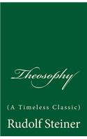 Theosophy (A Timeless Classic)