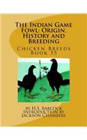 Indian Game Fowl