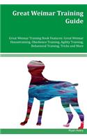 Great Weimar Training Guide Great Weimar Training Book Features