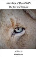 Miscellany of Thoughts III: The Boy and the Lion
