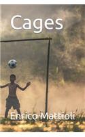 Cages