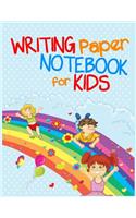 Writing Paper Notebook For Kids: Journal Notebook Lined Pages