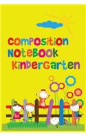 Composition Notebook Kindergarten: Lined Notebook V1