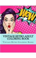 Vintage Retro Adult Coloring Book