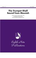 The Trumpet Shall Sound (from Messiah)