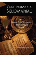 Confessions of a Bibliomaniac
