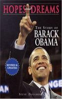 Hopes and Dreams:The Story of Barack Obama: Revised And Updated