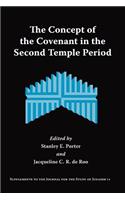 Concept of the Covenant in the Second Temple Period