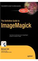 The Definitive Guide to ImageMagick