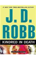 Kindred in Death: (Thorndike Paperback Bestsellers)