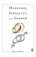 Marriage, Sexuality, and Gender