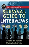Young Adult's Job Interview Survival Guide
