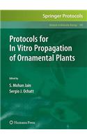 Protocols for in Vitro Propagation of Ornamental Plants