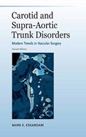 Carotid and Supra-Aortic Trunk Disorders