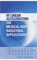 RF Linear Accelerators for Medical and Industrial Applications