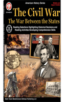 Civil War: The War Between the States, Grades 5 - 12