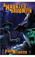 A Haunted Halloween