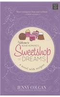 Sweetshop of Dreams: A Novel with Recipes