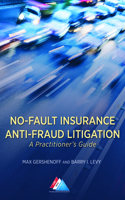No-Fault Insurance Anti-Fraud Litigation