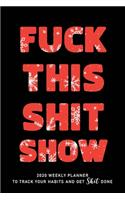 Fuck This Shit Show