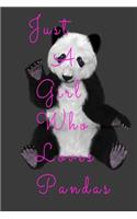 Just A Girl Who Loves Pandas: Dot Grid Notebook, Diary, Journal or Planner - Size 6 x 9 - 100 dotted Pages: Office Equipment - Great Gift idea for ... Journaling, Calligraphy and