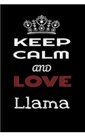 Keep Calm And Love Llama