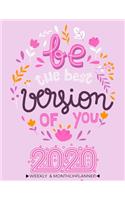 2020 Planner Weekly And Monthly - Be The Best Version Of You