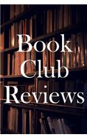 Book Club Reviews