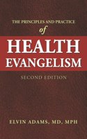 Principles and Practice of Health Evangelism