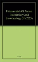 Fundamentals Of Animal Biochemistry And Biotechnology (Hb 2023)