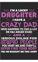 I'm A Lucky Daughter I Have A Crazy Dad