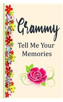 Grammy Tell Me Your Memories journal best gift: Prompted Questions Keepsake Mini Autobiography Floral Notebook/Journal Funny Gift Idea For Grandma, Grandmother