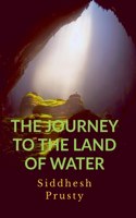 Journey to the Land of Water