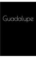 Guadalupe: Notebook / Journal / Diary - 6 x 9 inches (15,24 x 22,86 cm), 150 pages. Personalized for Guadalupe.