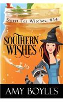 Southern Wishes: (14 Sweet Tea Witch Mysteries)