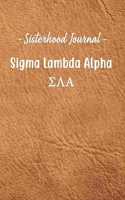 Sisterhood Journal Sigma Lambda Alpha