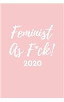 Feminist As F*ck! 2020