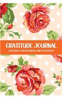 Gratitude Journal Cultivate Gratefulness and Positivity