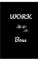 Work Like a Boss