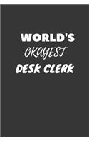 World's Okayest Desk Clerk Notebook