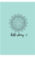 hello skinny