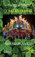 Comedia Umana, Versiunea Irlandeza