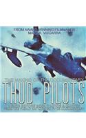 Thud Pilots: The Making of the Documentary