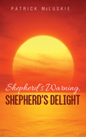 Shepherd's Warning, Shepherd's Delight